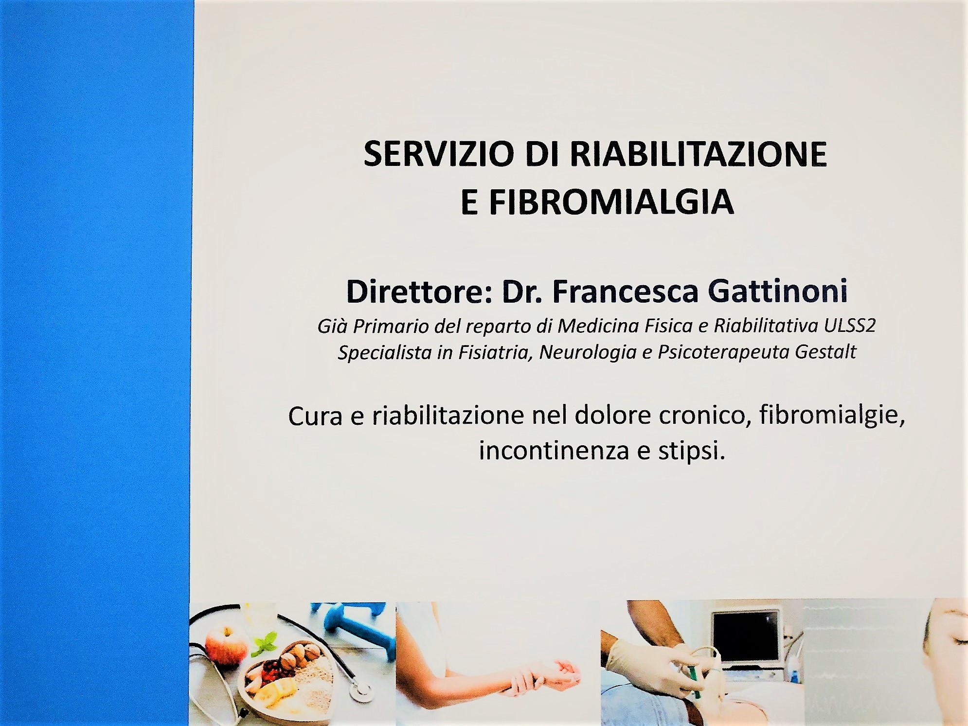 SERVIZIO DI RIABILITAZIONE E FIBROMIALGIA dr Francesca Gattinoni